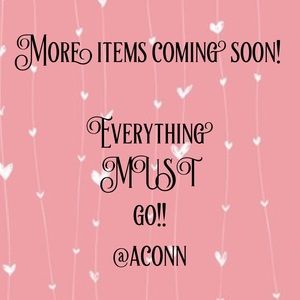 EVERYTHING!! Closet is closing in June.